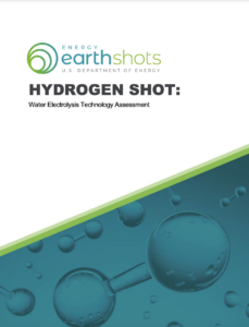 Hydrogen Shot: Water Electrolysis Technology Assessment
